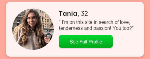Tania, 32 - Singles >>